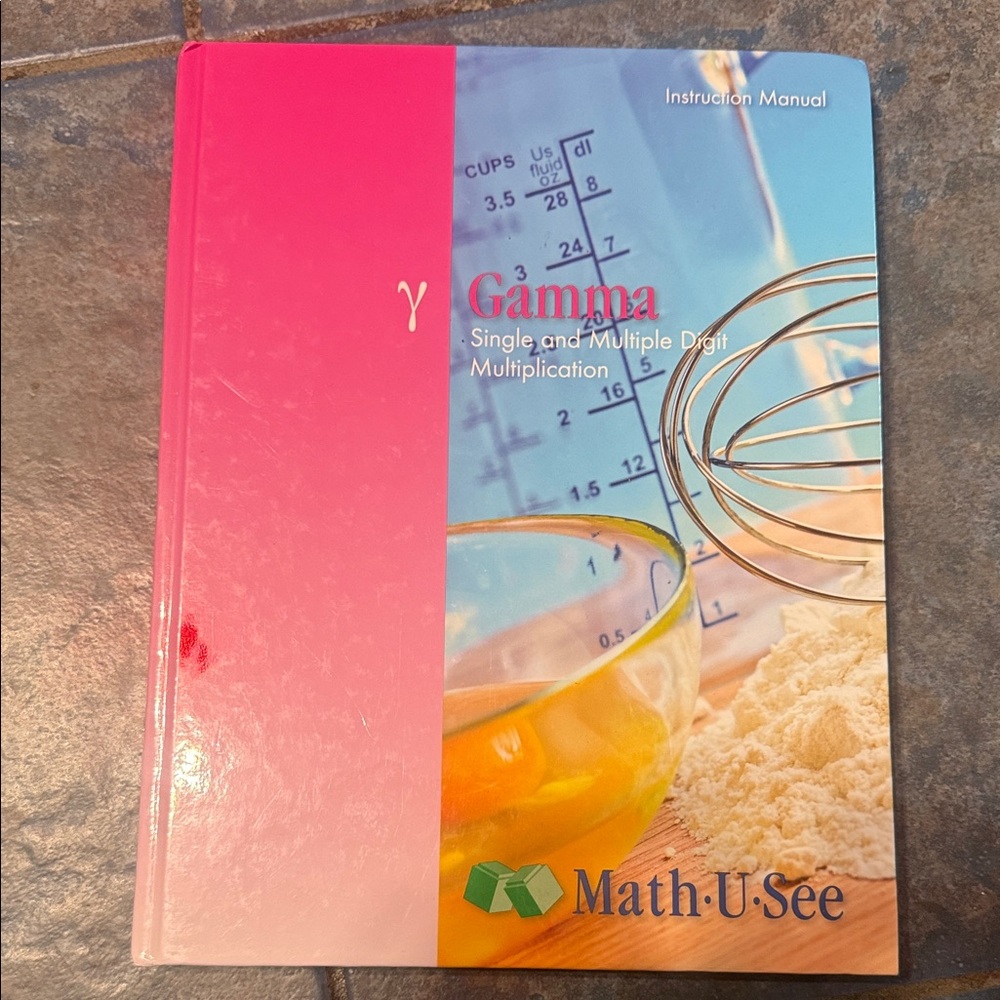 Math-U-See Gamma Instruction Manual